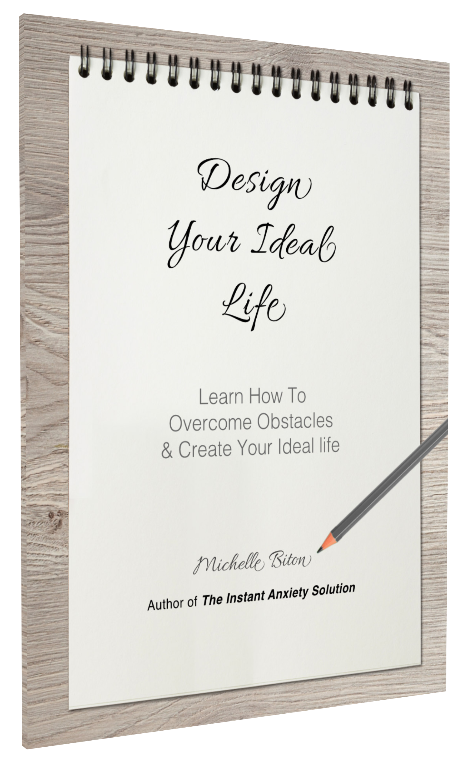 Design Your Ideal Life