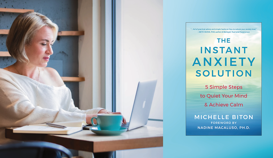Michelle Biton writing The Instant Anxiety Solution Book